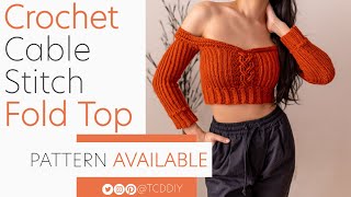 Crochet Long Sleeve Cable Stitch Fold Crop Top | Pattern & Tutorial DIY