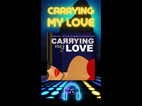 THE SONG - CARRYING MY LOVE - Arema Arega & Kerry Bentley