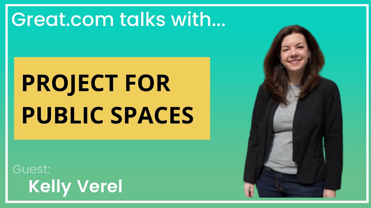 #296 Project for Public Spaces Interview- Revitalizing Urban Areas To Boost Mental & Physical Health