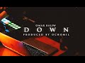 DOWN - Omar Baliw (Official Music Video)