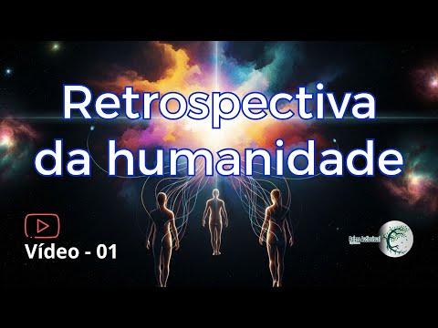 Série Retrospectiva da Humanidade
