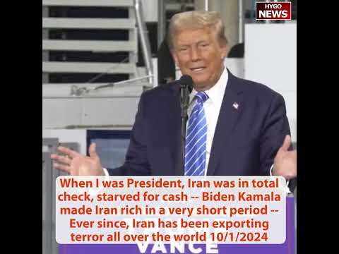 TRUMP: Iran had no money when I was in charge, Now $300B & another $300B Biden/Kamala made Iran rich