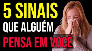 5 SINAIS SIMPLES QUE INDICAM QUE ALGUÉM PENSA EM VOCÊ