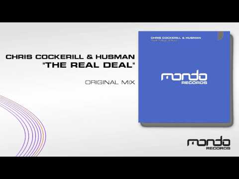 Chris Cockerill & Husman "The Real Deal" [Original Mix] (Mondo Records)