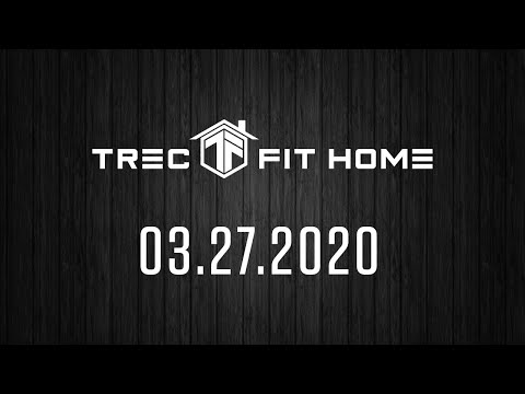 HOME WORKOUT 03.27.2020 | TREC FIT LAB