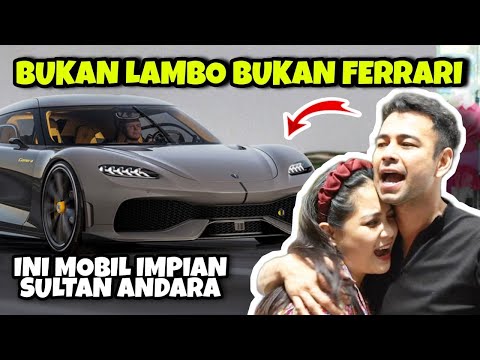 BUKAN LAMBO BUKAN FERRARI.. TERNYATA ini MOBIL IMPIAN SULTAN ANDARA, HARGANYA SUPER CRAZY !!
