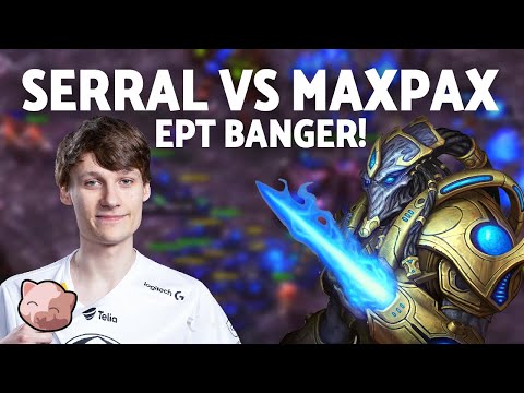 Can MaxPax upset Serral’s ZvP dominance? | EPT EU #126 (Bo3 ZvP)