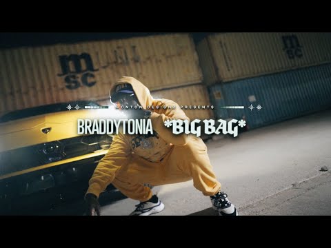 Braddytonia - Big Bag (Official Music Video)