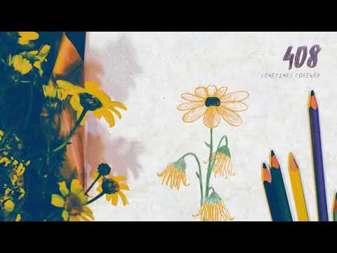 408 - Sometimes Forever