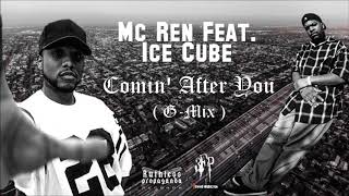 Mc Ren Ice Cube Comin&#39; After You ( G-Mix ) Produced By Yu-Lekz / 3 Finger Productions