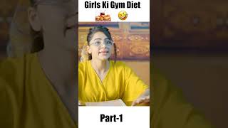 Girls Ki Gym Diet 😂😂  Deep Kaur  #shorts #gy