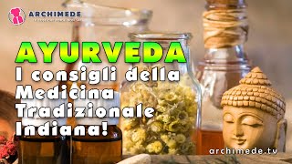 Ayurveda: I Consigli Della Medicina Tradizionale Indiana!