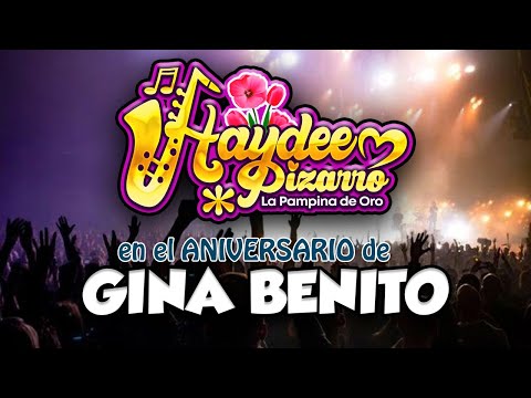 Haydee Pizarro en el Aniversario de GINA BENITO en vivo