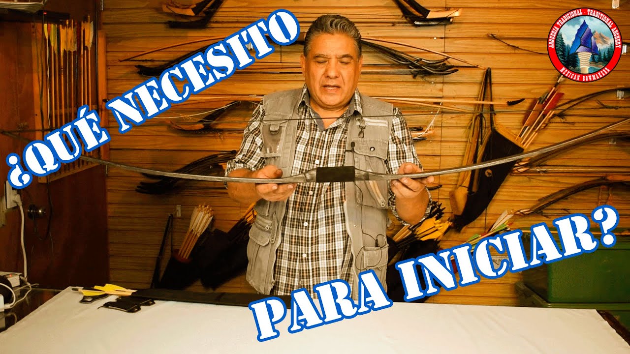 QUÉ NECESITO PARA INICIAR EN LA ARQUERÍA? - Arquería Tradicional