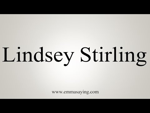How To Say Lindsey Stirling