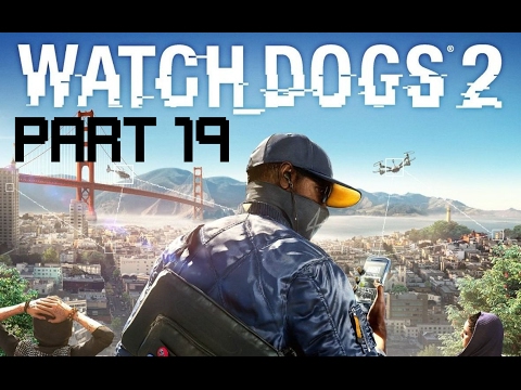Watch Dogs 2 Walkthrough Episode 19 "Space Age Engineering" [HD PS4 - No Commentary]