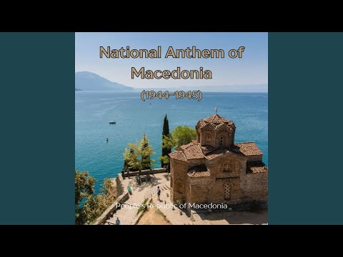National Anthem of Macedonia (1944-1945)
