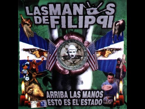 Las Manos De Filippi - Arriba las Manos...Esto es el Estado  (1998) [Full Album]
