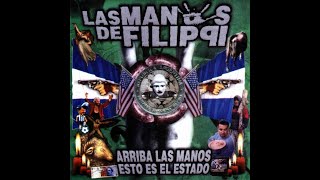 Las Manos De Filippi - Arriba las Manos...Esto es el Estado  (1998) [Full Album]