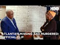 Atlanta’s Missing and Murdered:The Lost Children | More On The Case: What Else? | HBO