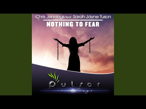 Nothing To Fear (Original Mix)