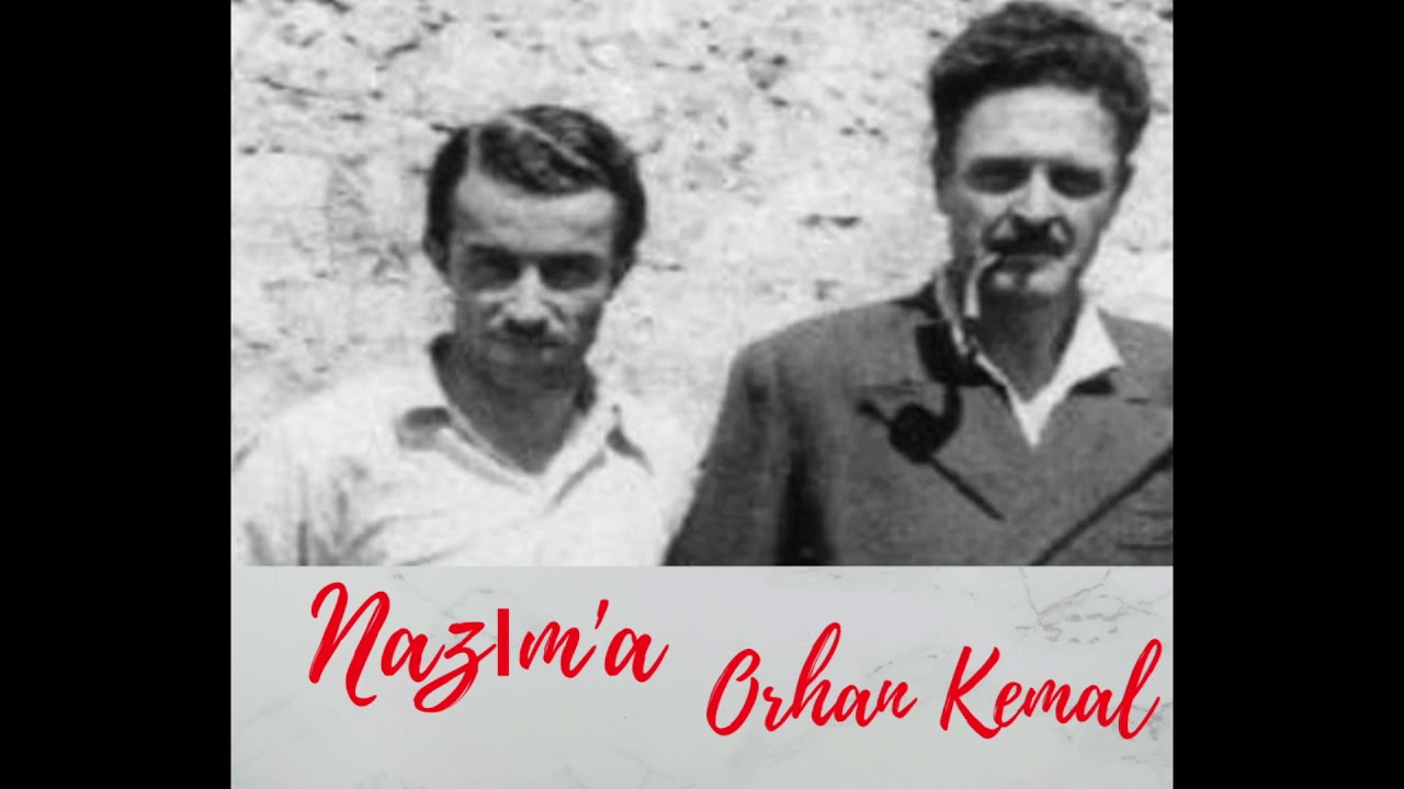 Orhan Kemal'den...  Nazım'a...