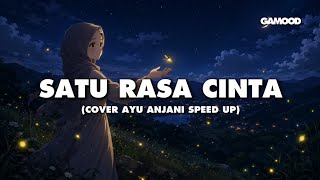 Download lagu SATU RASA CINTA - ARIEF COVER by AYU ANJANI LYRIC SPEED UP mp3