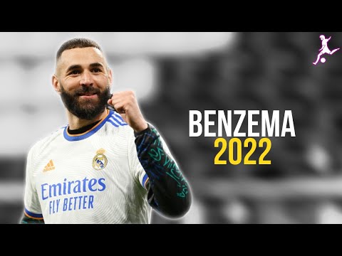 Karim Benzema 2022 ● Skills & Goals - HD ⚪️ 🇫🇷