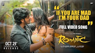 If You Are Mad I'm Your Dad Full Video Song | Romantic|Akash Puri,Ketika Sharma|Releasing on Oct29th