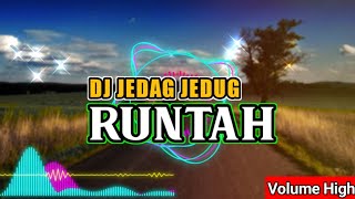 Download lagu dj RUNTAH Balinnes /DJ JEDAG JEDUG FULL BASS mp3