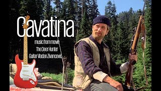 Cavatina from Deer Hunter - Guitar theme 2018