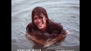 Adelyn Rose - Let the Right One In