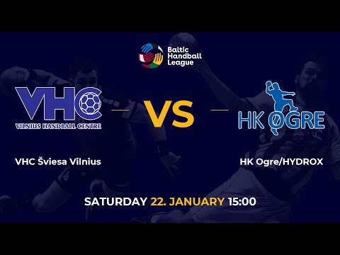 BHL 21/22: VHC Šviesa Vilnius - HK Ogre/HYDROX