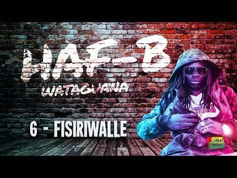Haf-B ft. Moris/Big Papa - Fisiriwalle