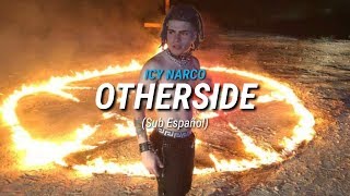 Icy Narco - OtherSide (Sub Español)