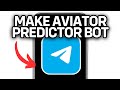 HOW TO MAKE AVIATOR PREDICTOR BOT IN TELEGRAM 2025 FULL GUIDE