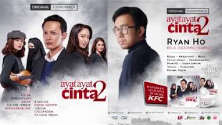Download lagu Ryan HO - Bila Jodohku Kamu (Lyric Video) | Soundtrack Ayat Ayat Cinta 2 mp3