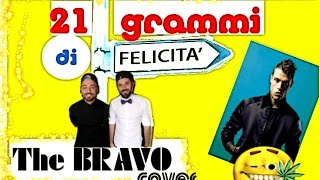 21 grammi - Fedez - The BRAVO Cover