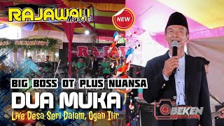 Download lagu Rajawali Music Terbaru | Boss OT Plus Nuansa | Dua Muka | Live Desa Seri Dalam | Beken Production mp3