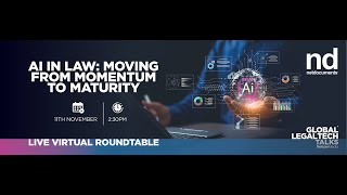 Global LegalTech Talks: AI in Law: Moving From Momentum to Maturity