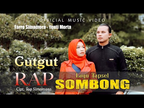 Farro Simamora Feat Yenti Morta - Gutgut Rap Sombong (Official Music Video)