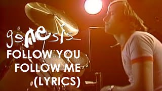 Genesis - Follow You Follow Me (Official Lyrics Video)