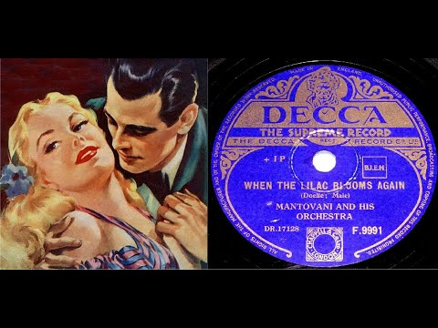 78 RPM – Mantovani & His Orchestra – When The Lilac Blooms Again (1952)