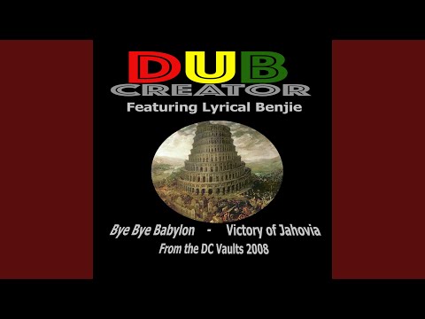 Bye Bye Babylon (feat. Lyrical Benjie)