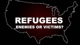 Refugees: Enemies or Victims? - trailer