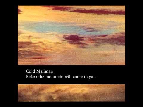 Cold Mailman - Time Is Of The Essence