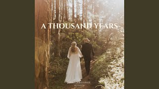 Download lagu A Thousand Years (Acoustic) mp3