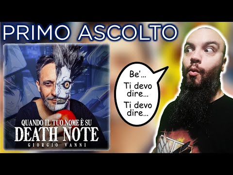 REACTION "Quando il tuo nome è su DEATH NOTE", nuova canzone di GIORGIO VANNI [PRIMO ASCOLTO]