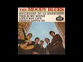 1966 - Moody Blues - Life's Not Life