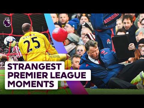 The Weirdest And Funniest Premier League Moments